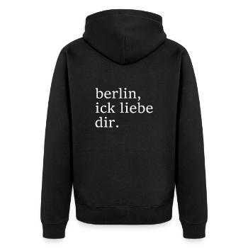 berlin, ick liebe dir. - Dialekt - Mundart - Unisex Premium Bio Zip Hoodie - Schwarz - Hinten - Nico (187cm)