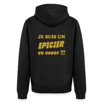 je suis un EPICIER en ooooor !!! - Veste à capuche bio Premium Unisexe - noir - Dos - Nico (187cm)