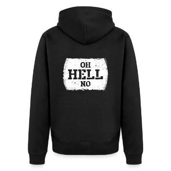 Oh Hell No Oh Hölle Nein Lustiger Sarkasmus Spruch - Unisex Premium Bio Zip Hoodie - Schwarz - Hinten - Nico (187cm)