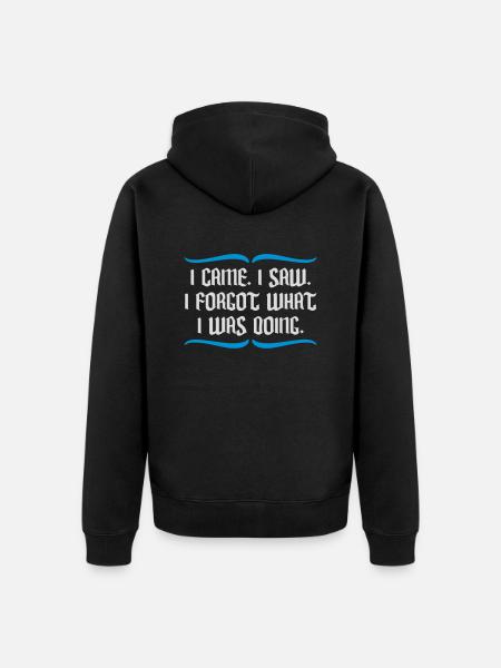 I came saw forget - Unisex Premium Organic Zip Hoodie - black