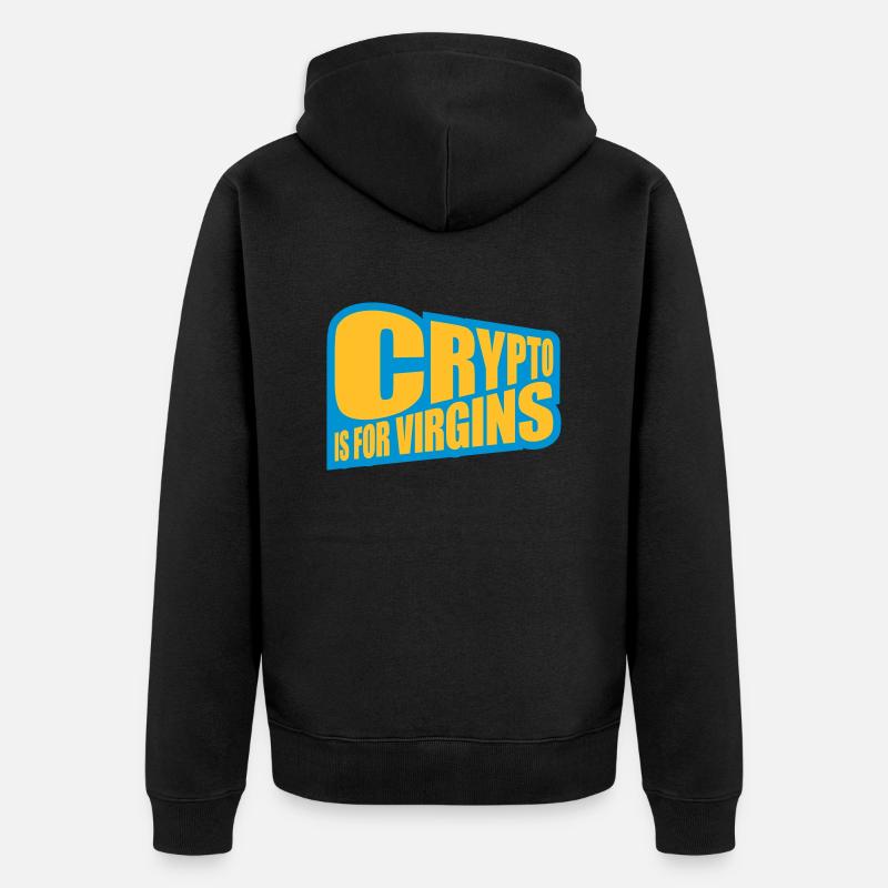 crypto is for virgins - Unisex Premium Bio Zip Hoodie - Schwarz