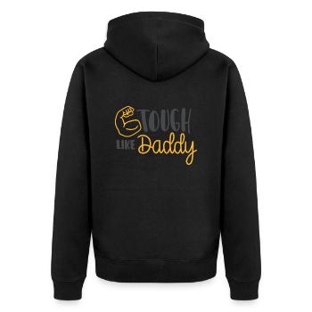 Tough Like Daddy - Unisex Premium Organic Zip Hoodie - black - Back - Nico (187cm)