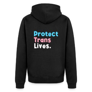 Protect Trans Lives Support Transgender LGBT Pride - Unisex Premium Organic Zip Hoodie - black - Back - Nico (187cm)