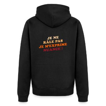 Je Ne Râle Pas Je M'exprime Humour Râleur Râleuse - Veste à capuche bio Premium Unisexe - noir - Dos - Nico (187cm)
