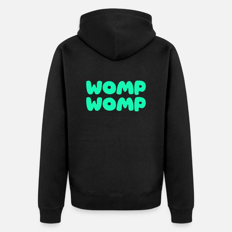 Womp Womp Vert - Veste à capuche bio Premium Unisexe - noir