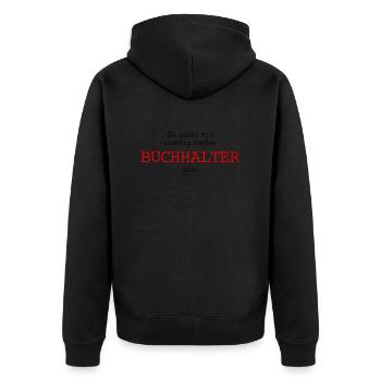 So sieht ein richtig cooler Buchhalter aus. - Unisex Premium Bio Zip Hoodie - Schwarz - Hinten - Nico (187cm)