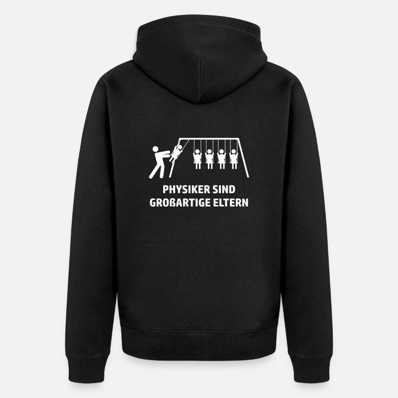 Physiker sind großartige Eltern - Unisex Premium Bio Zip Hoodie - Schwarz