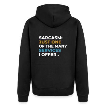 Sarcasm t-shirt design, Humorous t-shirt design - Veste à capuche bio Premium Unisexe - noir - Dos - Nico (187cm)