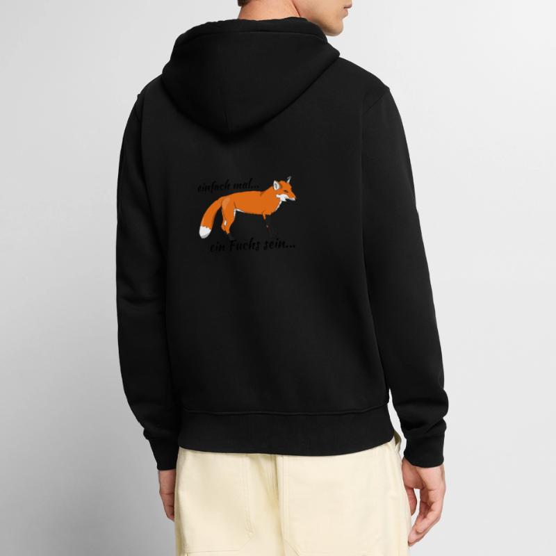 Fuchs "einfach mal ein Fuchs sein..." Unisex Premium Bio Zip Hoodie