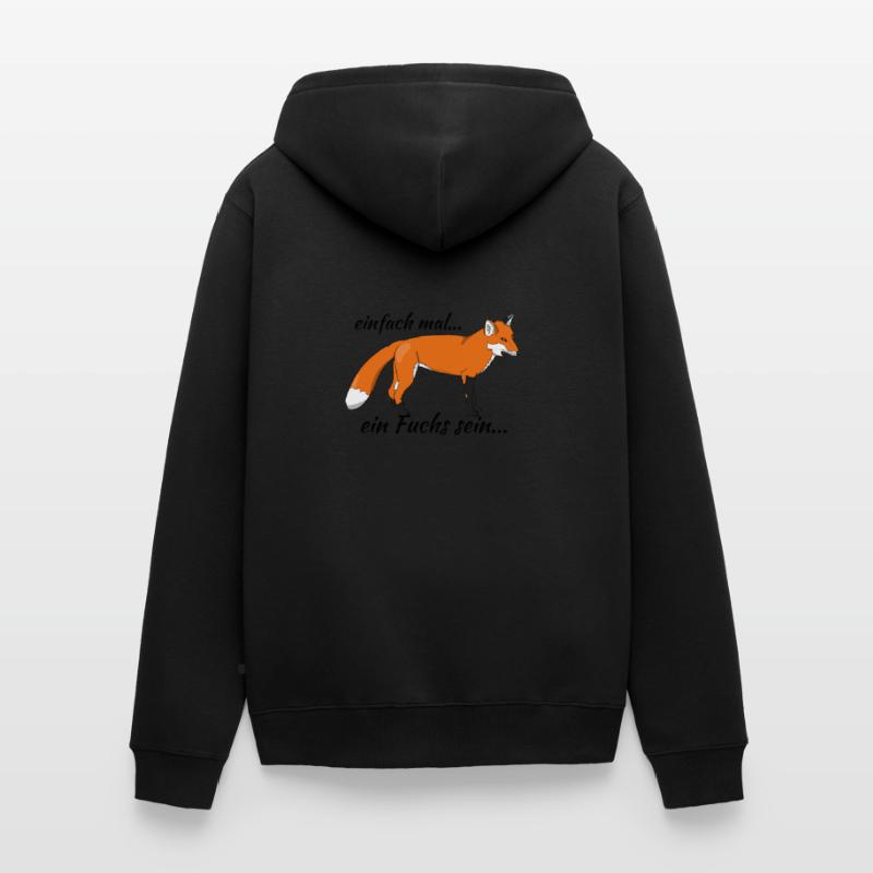 Fuchs "einfach mal ein Fuchs sein..." Unisex Premium Bio Zip Hoodie