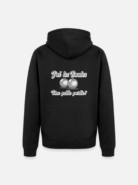 j ai les boules - pétanque - Veste à capuche bio Premium Unisexe - noir