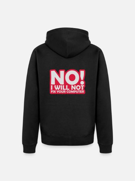 not fix your computer - Unisex Premium Organic Zip Hoodie - black