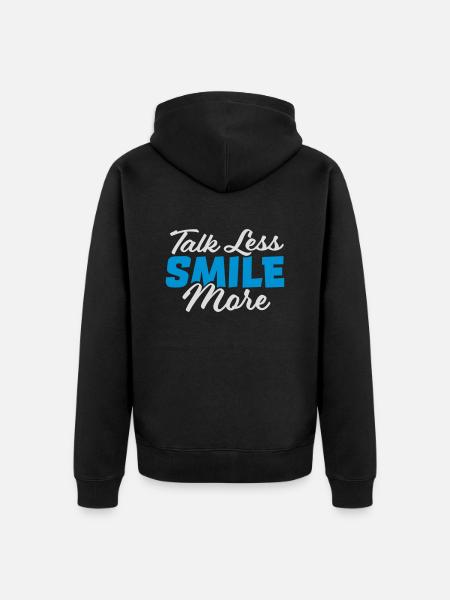 talk less smile more - Unisex Premium Organic Zip Hoodie - black