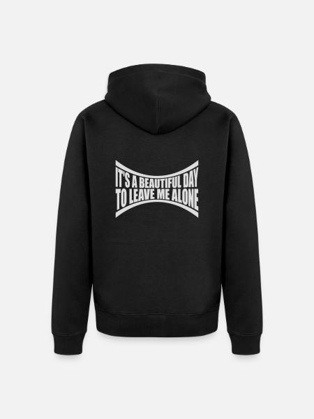 leave me alone day - Unisex Premium Organic Zip Hoodie - black