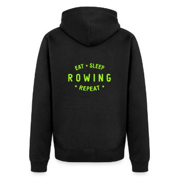 Eat Sleep Rowing Repeat - Rowing - Rowers - Unisex Premium Organic Zip Hoodie - black - Back - Nico (187cm)