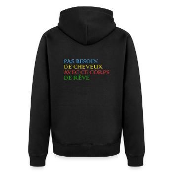 Keine Haare nötig für diesen Traumkörper - Unisex Premium Bio Zip Hoodie - Schwarz - Hinten - Nico (187cm)
