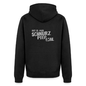 Dit is mir Schnurz piep ejal lustig berlinern - Unisex Premium Bio Zip Hoodie - Schwarz - Hinten - Nico (187cm)