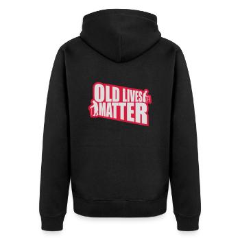 old lives matter quote - Unisex Premium Organic Zip Hoodie - black - Back - Nico (187cm)