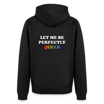 Lass mich vollkommen queer sein - Unisex Premium Bio Zip Hoodie - Schwarz - Hinten - Nico (187cm)