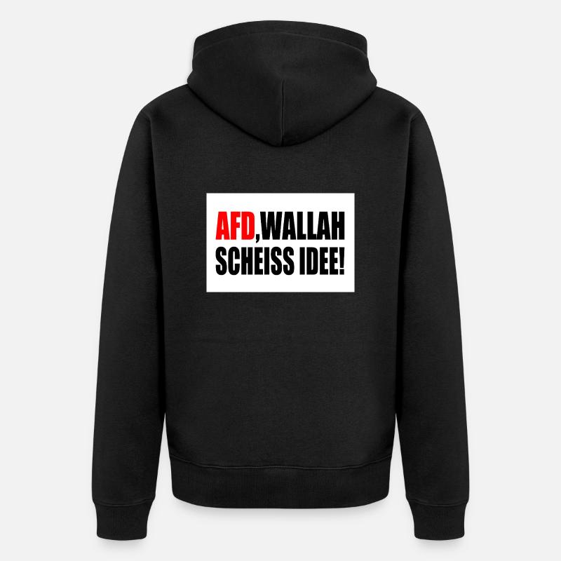 Afd wallah scheiss idee - Unisex Premium Bio Zip Hoodie - Schwarz