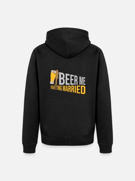 Beer Me Getting Married - Unisex Premium Organic Zip Hoodie - black