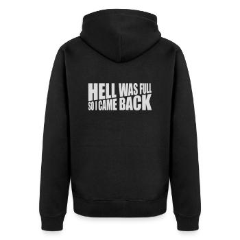 hell was full Zitat - Unisex Premium Bio Zip Hoodie - Schwarz - Hinten - Nico (187cm)