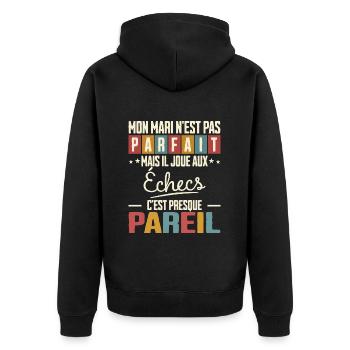 Humour Mari Pas Parfait Femme Mari Joueur Échecs - Veste à capuche bio Premium Unisexe - noir - Dos - Nico (187cm)