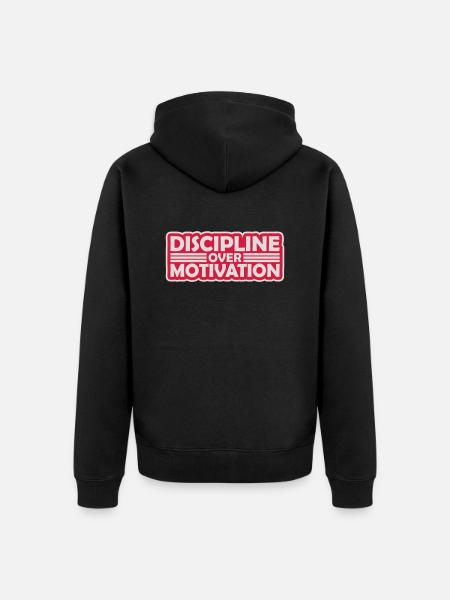 discipline over motivation quote - Unisex Premium Organic Zip Hoodie - black