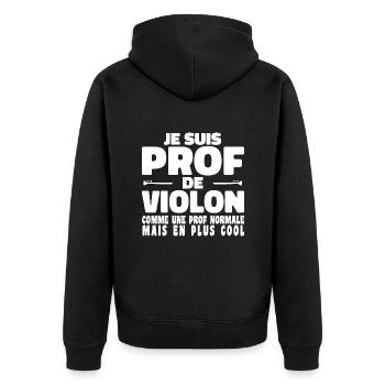 Je suis Prof de Violon Comme Une Prof Normale Mais - Veste à capuche bio Premium Unisexe - noir - Dos - Nico (187cm)