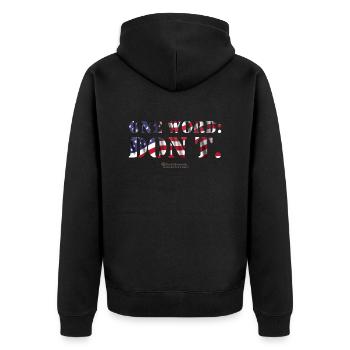 USA One Word Don't - Unisex Premium Bio Zip Hoodie - Schwarz - Hinten - Nico (187cm)