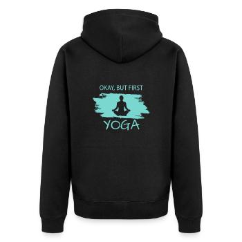 Okay but first Yoga - Unisex Premium Bio Zip Hoodie - Schwarz - Hinten - Nico (187cm)