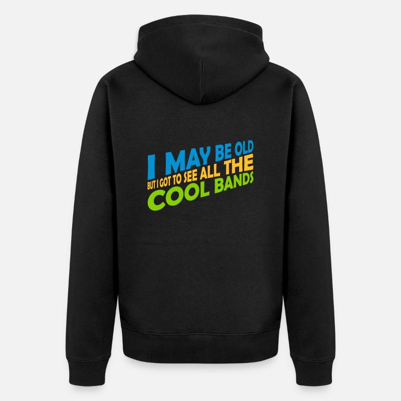 I may be old - Unisex Premium Bio Zip Hoodie - Schwarz