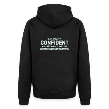 My Last Words Will Be - Unisex Premium Organic Zip Hoodie - black - Back - Nico (187cm)