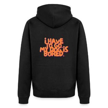 I have to Go. My Dog is bored. - Unisex Premium Bio Zip Hoodie - Schwarz - Hinten - Nico (187cm)