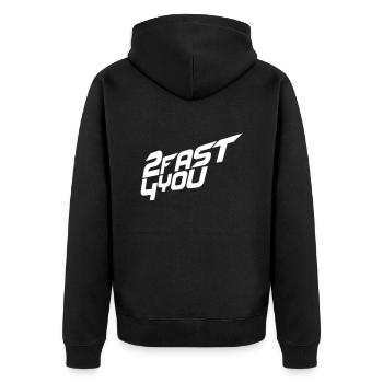 2 Fast 4 You Saying Too Turbo For You Too Fast - Unisex Premium Organic Zip Hoodie - black - Back - Nico (187cm)