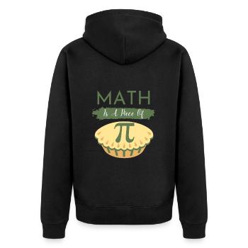 Pi Day 2023 Math Is A Piece Of Pi Funny Math Quote - Unisex Premium Organic Zip Hoodie - black - Back - Nico (187cm)