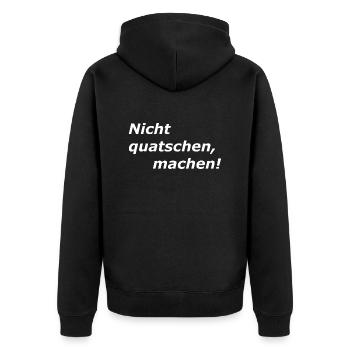 Nicht Quatschen, MACHEN, Spruch - Unisex Premium Bio Zip Hoodie - Schwarz - Hinten - Nico (187cm)