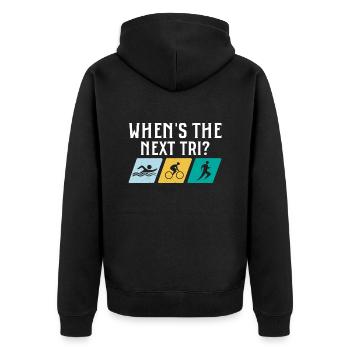 When's the next Tri? Triathlete Triathlon - Unisex Premium Organic Zip Hoodie - black - Back - Nico (187cm)