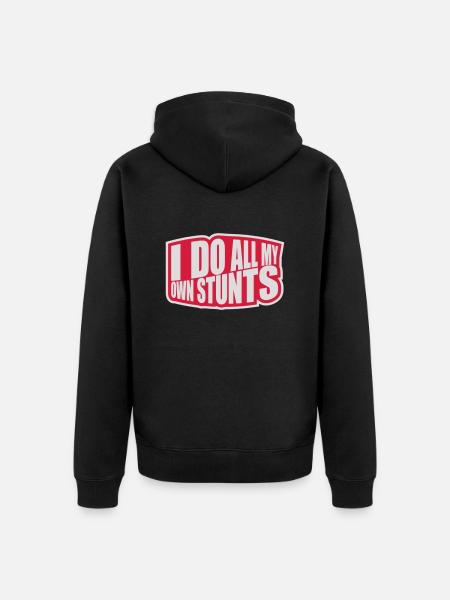 all my own stunts - Unisex Premium Organic Zip Hoodie - black