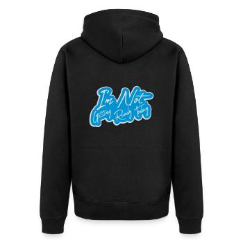 not getting ready today - Unisex Premium Bio Zip Hoodie - Schwarz - Hinten - Nico (187cm)