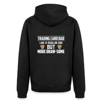 Trading Card Dad Like A Regular Dad TCG Father Col - Unisex Premium Organic Zip Hoodie - black - Back - Nico (187cm)