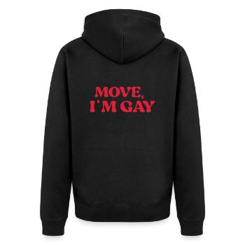 Move I'm Gay Sarcastic LGBTQ Pride Gay - Unisex Premium Organic Zip Hoodie - black - Back - Nico (187cm)