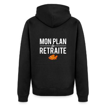 Mon plan de retraite pêche pêcheur humour - Veste à capuche bio Premium Unisexe - noir - Dos - Nico (187cm)
