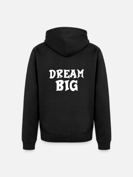 Dream Big Lettering - Unisex Premium Organic Zip Hoodie - black