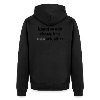 Leise Dumm sein - Unisex Premium Bio Zip Hoodie - Schwarz - Hinten - Nico (187cm)