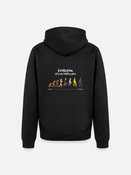 L’évolution n’a pas l’air bien - Veste à capuche bio Premium Unisexe - noir