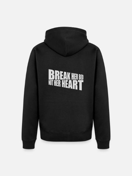 break her bed quote - Unisex Premium Organic Zip Hoodie - black