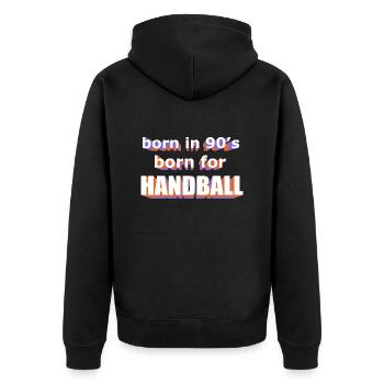 geboren in den 90er Jahren, geboren für HANDBALL - Unisex Premium Bio Zip Hoodie - Schwarz - Hinten - Nico (187cm)