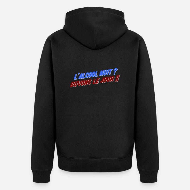 humour alcool - Veste à capuche bio Premium Unisexe - noir