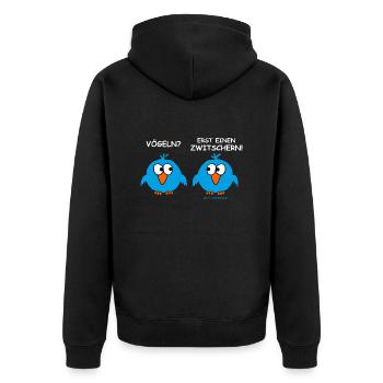 FUN - Vögeln? Erst einen zwitschern! Sex Fun - - Unisex Premium Bio Zip Hoodie - Schwarz - Hinten - Nico (187cm)